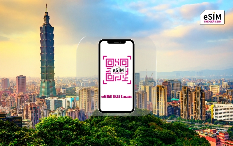 Với eSIM Đài Loan, mọi hoạt động trong chuyến đi đều trở nên dễ dàng hơn